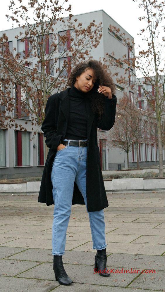 2019 Mom Jean Kombinleri Mavi Mom Jeans Siyah Boğazlı Kazak Siyah Kaşe Kaban Ankle Bot